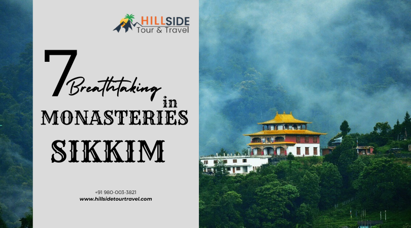 7 Breathtaking Monasteries in Sikkim to Visit in 2024