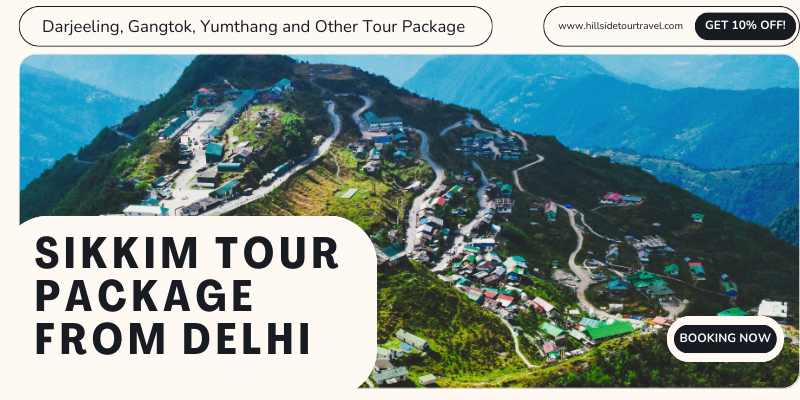 Sikkim Tour Package from Delhi